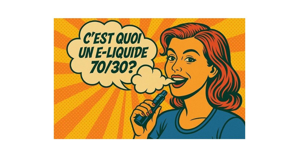 Illustration pop art d’une femme qui vapote avec une bulle de texte “C’est quoi un e-liquide 70/30 ?”