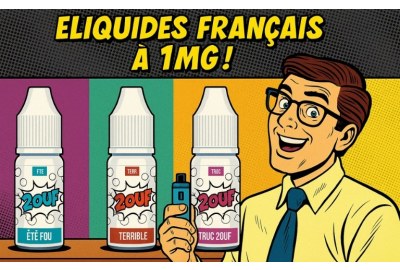 Illustration pop art rétro présentant trois e-liquides français 2OUF à 1mg (Été Fou, Terrible et Truc 2OUF) avec un personnage BD enthousiaste et le titre funky “ELIQUIDES FRANÇAIS À 1MG !” en haut.