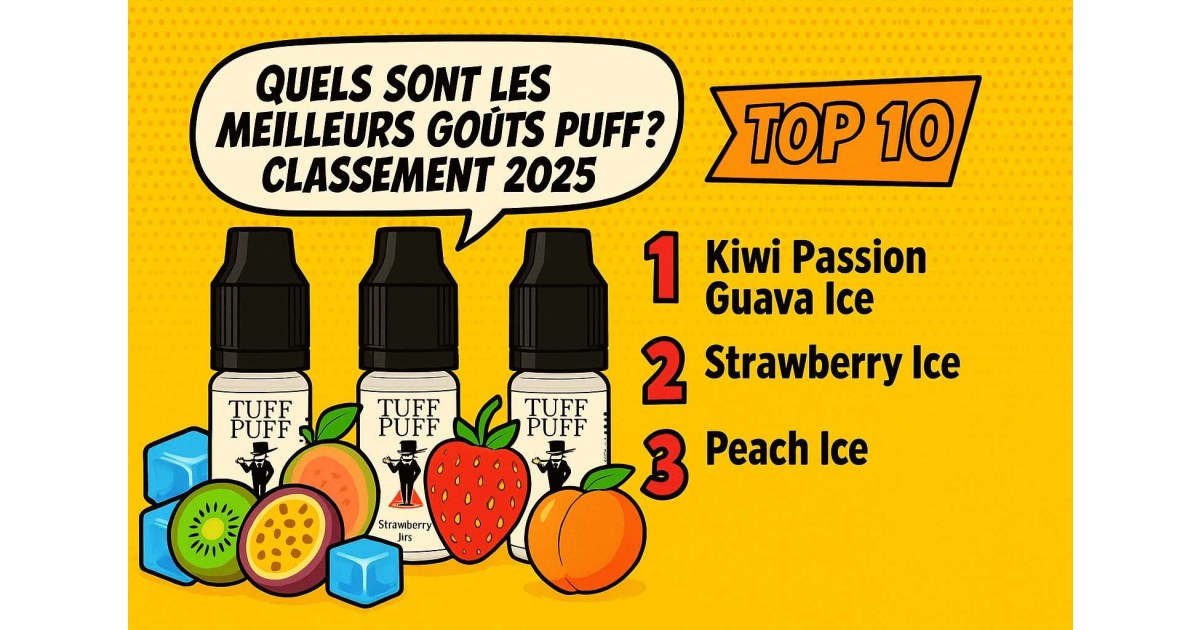 Illustration style comics présentant les trois meilleurs goûts Puff 2025 : Kiwi Passion Guava Ice, Strawberry Ice et Peach Ice de la gamme TUFF PUFF