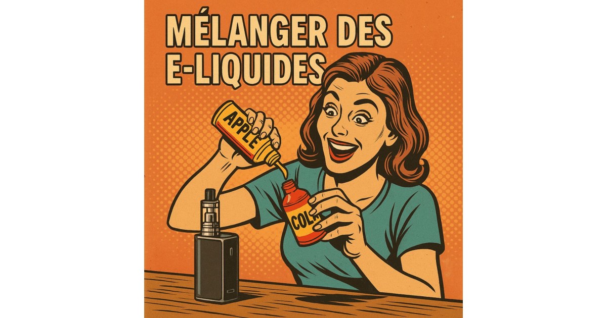 Illustration BD rétro d’une femme enthousiaste mélangeant deux flacons d’e-liquide (« APPLE » et « COLA ») vers un vape posé sur la table, sous le titre centré « MÉLANGER DES E-LIQUIDES ».