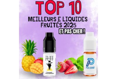 Top 10 des meilleurs e-liquides fruités pas chers pour 2025
