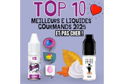 meilleurs eliquides gourmands 2025