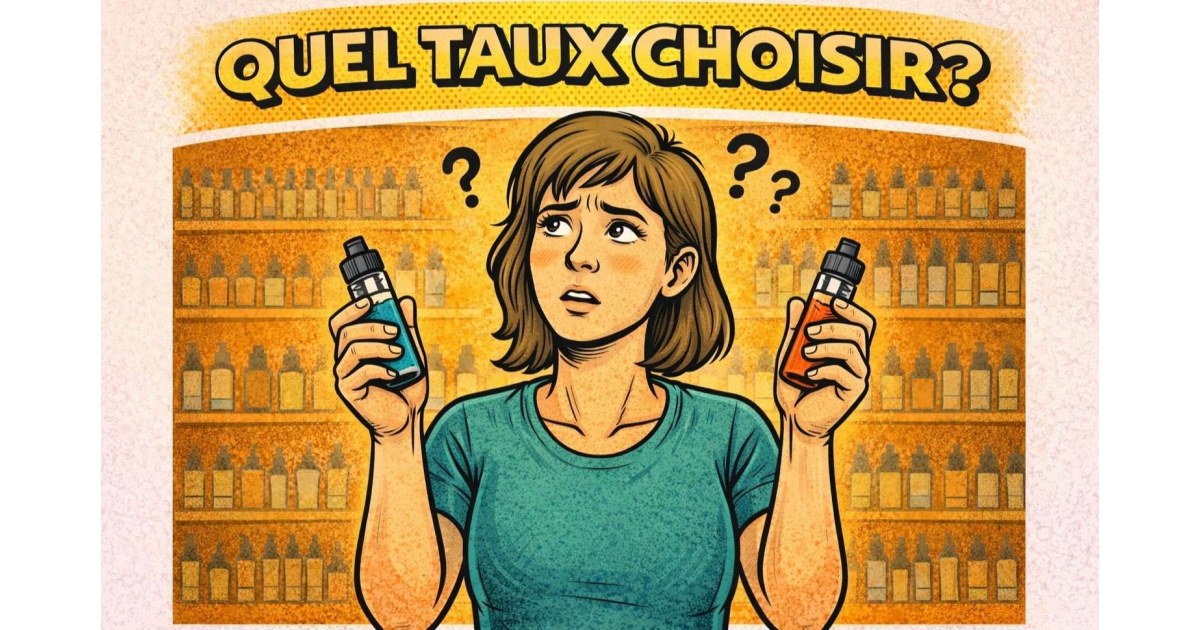 Illustration style bande dessinée d’une vapoteuse hésitant entre deux e-liquides avec le titre « Quel taux choisir ? » pour illustrer le choix du taux de nicotine.