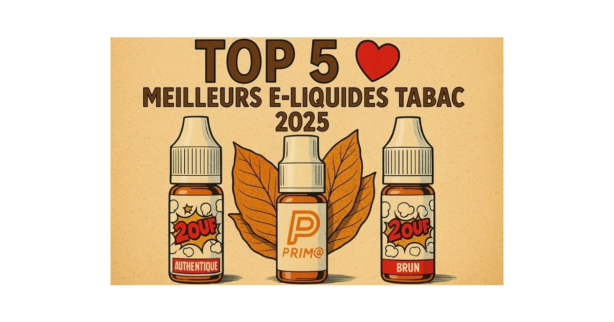 Illustration rétro style comic book présentant trois flacons d’e-liquides tabac (2OUF Authentique, PRIM@ et 2OUF Brun) alignés avec des feuilles de tabac derrière la bouteille centrale, sous le titre “Top 5 Meilleurs E-liquides Tabac 2025”