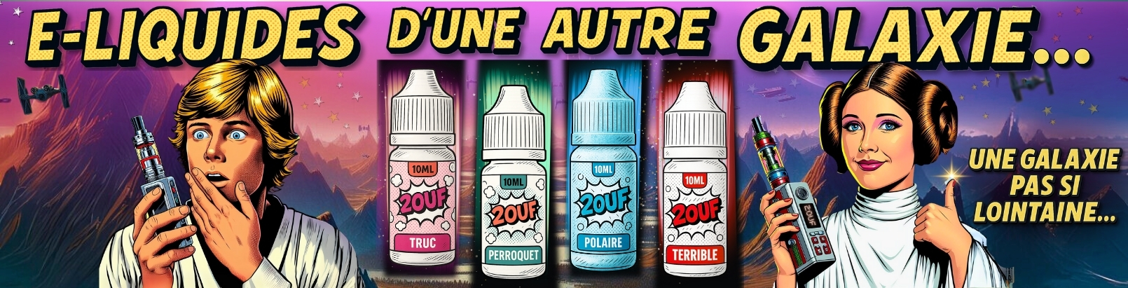 E-liquides 2OUF pas chers – Fabriqués en France, venus d’une autre galaxie...