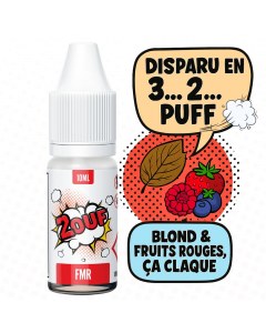Image promotionnelle de l’e-liquide 2OUF saveur FMR, un mélange de tabac blond et de fruits rouges. La bouteille de 10 ml est accompagnée de bulles de style BD avec les textes "Disparu en 3… 2… puff" et "Blond & fruits rouges, ça claque", illustrées par u