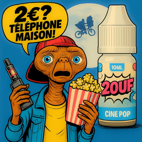Illustration pop art du personnage E.T. tenant une cigarette électronique et un pot de pop-corn, avec une bouteille de e-liquide 2OUF saveur Cine Pop' et la réplique "2€ ? Téléphone maison !" sur fond de lune avec un vélo en ombre.