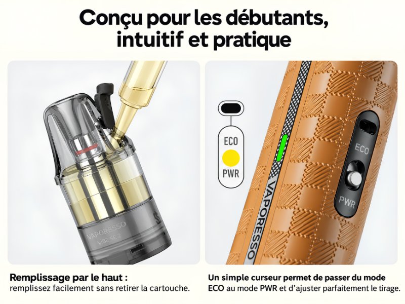 Pod Vibe SE 2 Vaporesso : remplissage par le haut et réglage des modes ECO et PWR