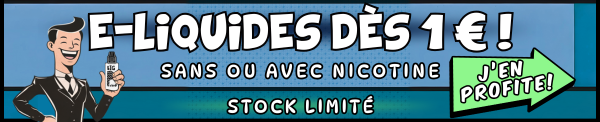 Bannière style BD avec une mascotte souriante tenant un flacon d’e-liquide. Texte : “E-LIQUIDES DÈS 1 € !”, “Sans ou avec nicotine – Stock limité”, bouton vert “J’en profite !”